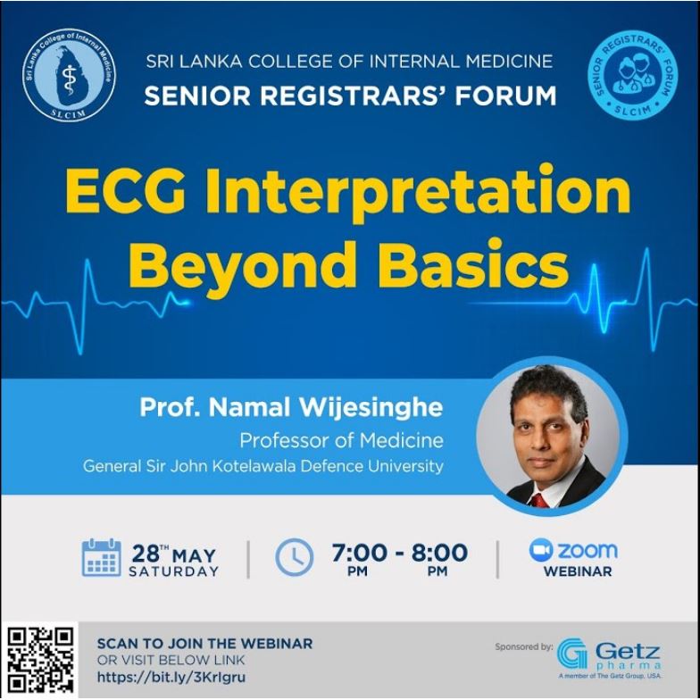 Senior Registrars’ Forum – “ECG Interpretation – Beyond Basics” by Prof Namal Wijesinghe