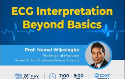 Senior Registrars’ Forum – “ECG Interpretation – Beyond Basics” by Prof Namal Wijesinghe